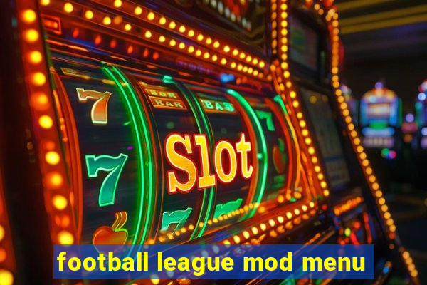 football league mod menu